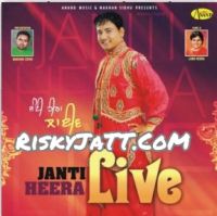 Janti Heera Live By Janti Heera full album mp3 songs