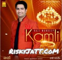 Kamli By Hazi Mandeep full album mp3 songs