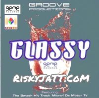 01 Glassy K S Makhan Mp3 Song Download