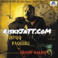 Ishqq Faqeeri By Aroon Bakshi full album mp3 songs