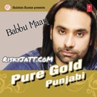 Ohi Chann Ohi Raataan Babbu Maan Mp3 Song Download