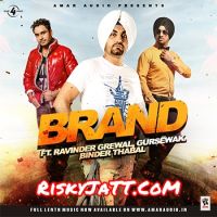 Brand By Jasminder Sandhu, Nishu Nix and others... full album mp3 songs