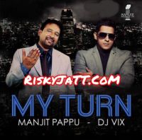 Churian Manjit Pappu, Dj Vix Mp3 Song Download