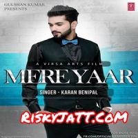 Mere Yaar Sector 17 Karan Benipal Mp3 Song Download