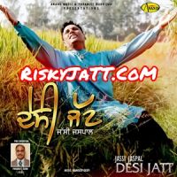 Desi Jatt By Jassi Jaspal full album mp3 songs