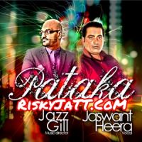 Pataka By Jazz Gill full album mp3 songs