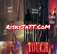 Touch Harry Brar, Bling Singh Mp3 Song Download