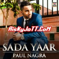 Sada Yaar Paul Nagra, Lehmber Mp3 Song Download