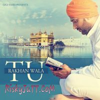 Rakhan Wala Tu Navjeet Kahlon Mp3 Song Download