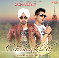 Chownkidar Ft M Three Deep Money Mp3 Song Download