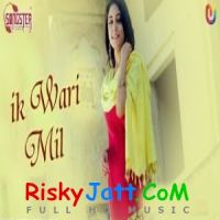 Ik Wari Mil Saini, Sharon Jhonson, Bawa Sahni Mp3 Song Download