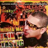 Trik n Tastic By Mirza MC full album mp3 songs