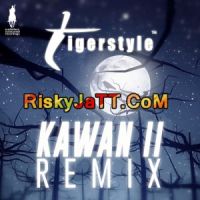 Kawan Remix By Tigerstyle, Bikram Singh and others... full album mp3 songs