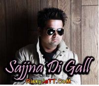 Sajjna Di Gall Mandeep Mithi Mp3 Song Download