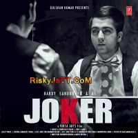 Joker Hardy Sandhu Mp3 Song Download