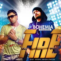 Fire ft Bohemia Gitta Bains Mp3 Song Download