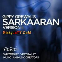 Sarkaaran (Part 2) Gippy Grewal Mp3 Song Download