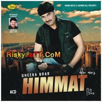 Himmat Dheera Brar Mp3 Song Download