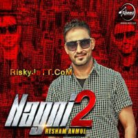 Nagni 2 Resham Anmol Mp3 Song Download