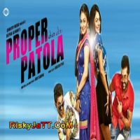 Proper Patola By Yuvraj Hans, Jassi Katyal and others... full album mp3 songs