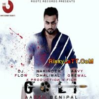 Goli Aarsh Benipal Mp3 Song Download