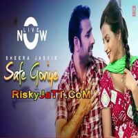 Safe Goriye (Yaari Jatt Naal) Sheera Jasvir Mp3 Song Download