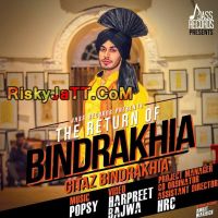 The Return of Bindrakheia Gitaz Bindrakheia Mp3 Song Download