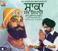 Saka Sant Sipahi Guru Gobind Singh Ji (Full Album) Nirmal Sidhu Mp3 Song Download