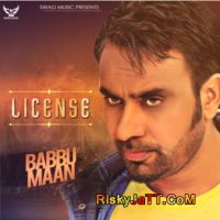 License Babbu Maan Mp3 Song Download