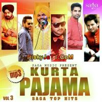 Kurta Pajama (Saga Top Hits Vol 3) By Kala Dharni, Sarthi K and others... full album mp3 songs