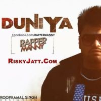 Duniya Rapper Manny Mp3 Song Download