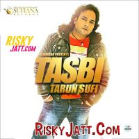 Tasbi (2015) By Tarun Sufi full album mp3 songs