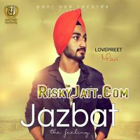 Jazbat Lovepreet Navi Mp3 Song Download