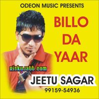 Billo Da Yaar Jeetu Sagar Mp3 Song Download