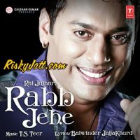 Rabb Jehe Rai Jujhar Mp3 Song Download