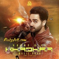 Khadkaa By Karan Gill full album mp3 songs