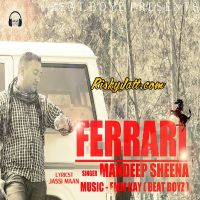 Ferrari Mandeep Sheena Mp3 Song Download