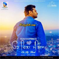 Oh Dila Mereya (Oh My Heart) Roshan Prince Mp3 Song Download