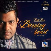 Burning Heart Ranjit Rana Mp3 Song Download