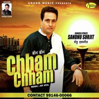 Chham Chham Sandhu Surjit Mp3 Song Download