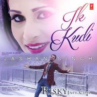 Ik Kudi Jashan Singh Mp3 Song Download