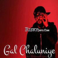 Gal Chaluniye Illmatik Mp3 Song Download