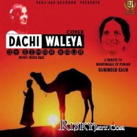 Dachi Waleya Simar Kaur Mp3 Song Download