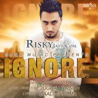 Ignore Nevvy Virk Mp3 Song Download