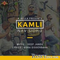 Kamli Nav Sidhu Mp3 Song Download