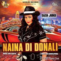 Naina Di Donali Sazia Judge Mp3 Song Download