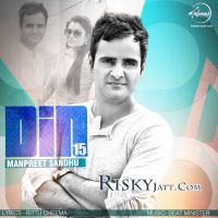 Din 15 Manpreet Sandhu Mp3 Song Download