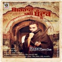 Sirhane Pyi Bandook Harvy, Desi Crew Mp3 Song Download