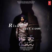 Muchh Phut Gabhru Jordan Sandhu Mp3 Song Download