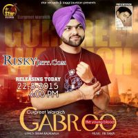 Gabhroo Gurpreet Waraich Mp3 Song Download